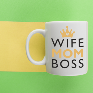 Hrnček – Wife Mom Boss